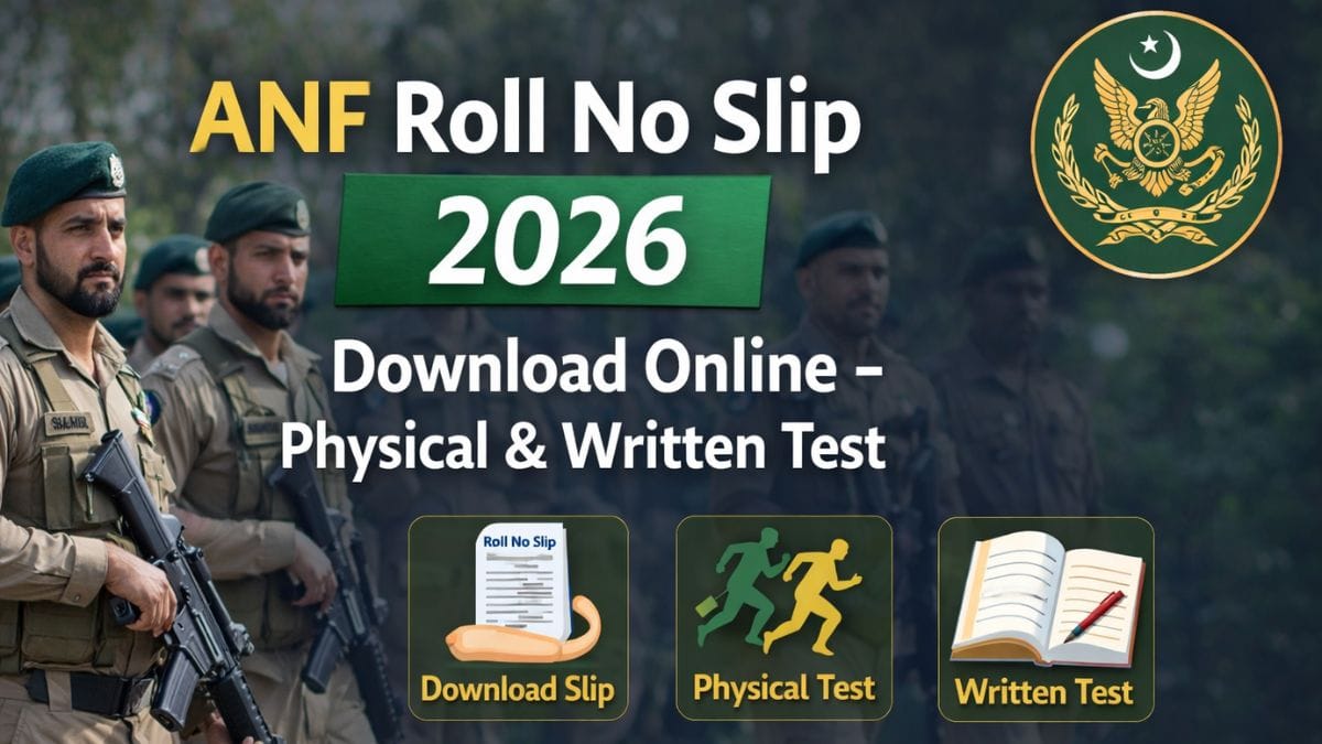 ANF Roll No Slip 2026 Download Online – Physical & Written Test
