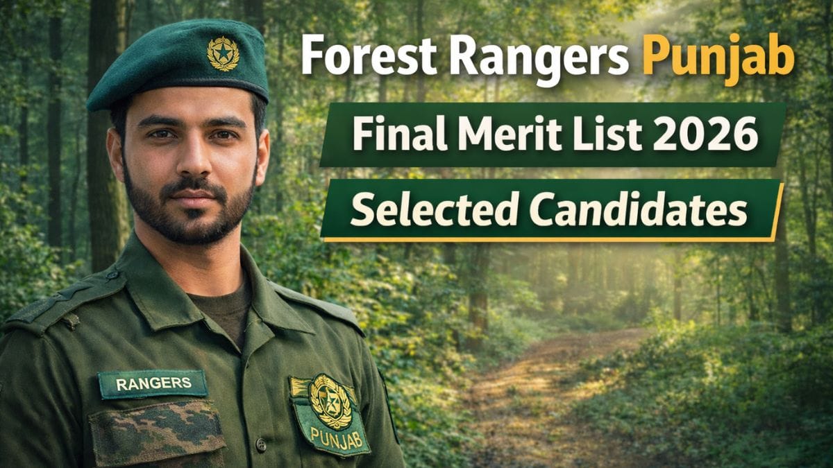 Forest Rangers Punjab Final Merit List 2026 Selected Candidates