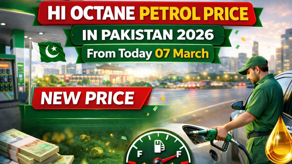 Hi Octane Petrol Price in Pakistan 2026 From Today 07 March
