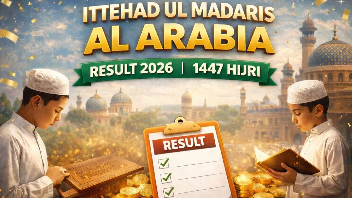 Ittehad Ul Madaris Al Arabia Result 2026 1447 Hijri