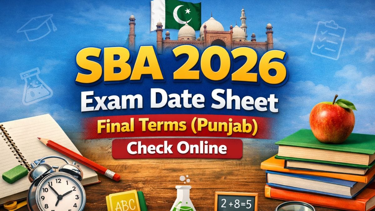 SBA 2026 Exam Date Sheet Final Terms (Punjab) Check Online